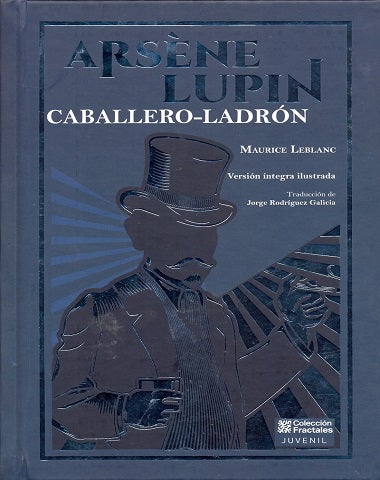 ARSEN LUPIN CABALLERO O LADRON