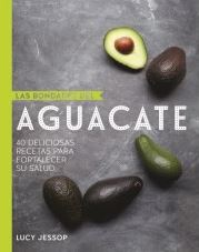 BONDADES DEL AGUACATE, LAS