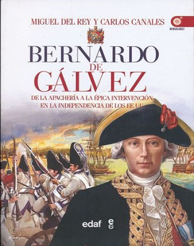 BERNANDO DE GALVEZ
