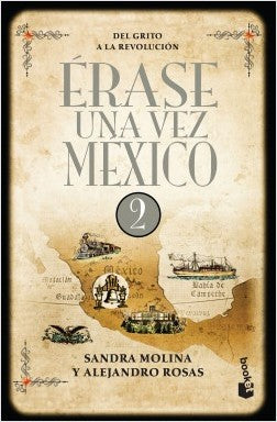 ERASE UNA VEZ MEXICO 2