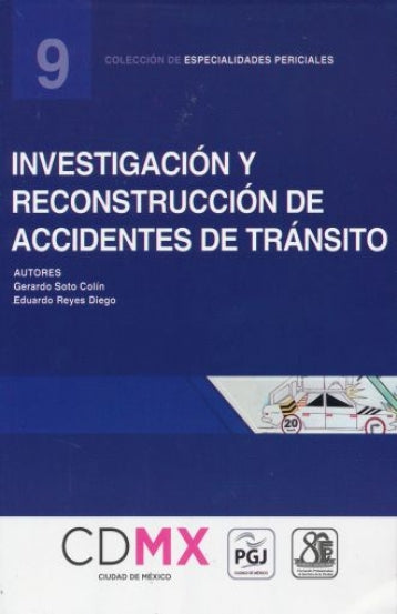 INVESTIGACION Y RECONSTRUCCION DE ACCIDE