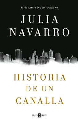 HISTORIA DE UN CANALLA