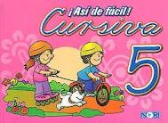 ASI DE FACIL CURSIVA 5 PRIM