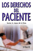 DERECHOS DEL PACIENTE, LOS