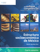 ESTRUCTURA SOCIOECONOMICA DE MEXICO