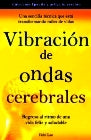 VIBRACION DE ONDAS CEREBRALES