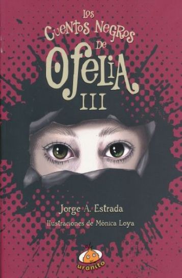 CUENTOS NEGROS DE OFELIA III, LOS