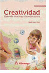 CREATIVIDAD RETO DE INNOVACION EDUCATIVA