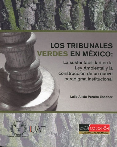 TRIBUNALES VERDES EN MEXICO, LOS