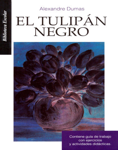 TULIPAN NEGRO, EL /BLE