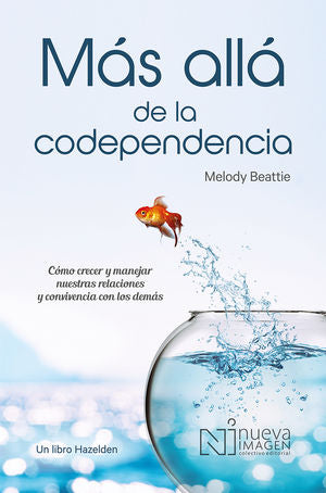 MAS ALLA DE LA CODEPENDENCIA