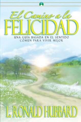 CAMINO A LA FELICIDAD EL