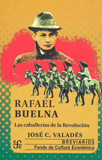 RAFAEL BUELNA CABALLERIAS DE LA REVOL