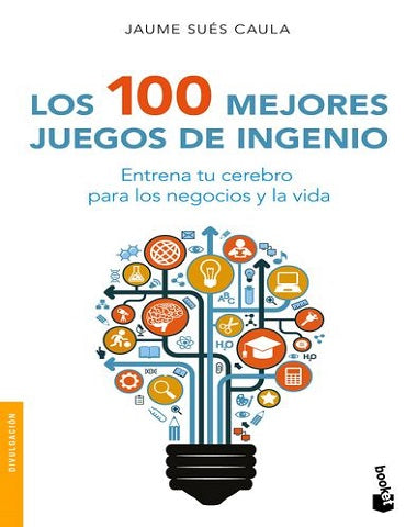 100 MEJORES JUEGOS DE INGENIO, LOS