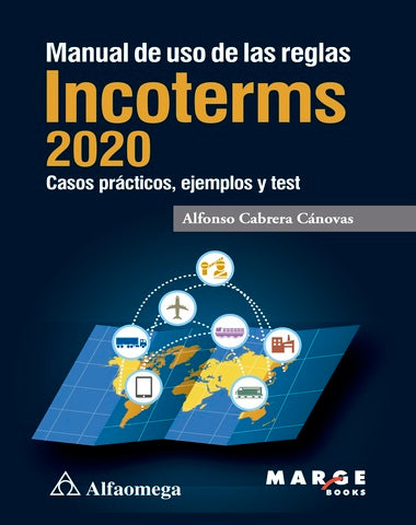 MANUAL DE USO DE LAS REGLAS INCOTERMS 20