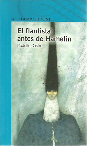 FLAUTISTA ANTES DE HAMELIN ,EL /LQAZ