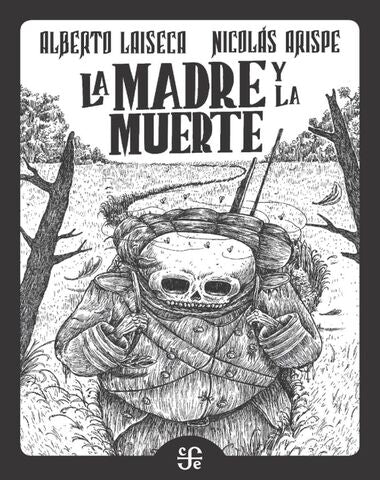 MADRE Y LA MUERTE, LA