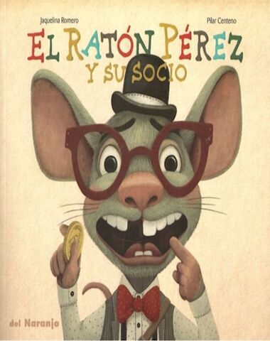 RATON PEREZ Y SU SOCIO