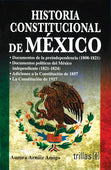 HISTORIA CONSTITUCIONAL DE MEXICO