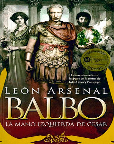 BALBO LA MANO IZQUIERDA DE CESAR