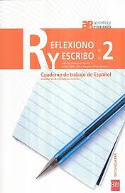 ESPAÑOL 2 SEC. REFLEXIONO Y ESCRIBO