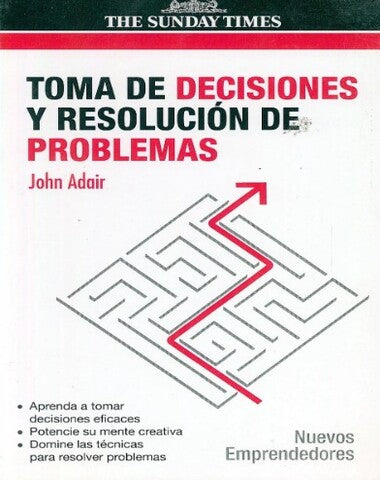 TOMA DE DECISIONES Y RESOLUCION DE PROBL