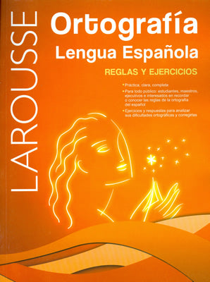 ORTOGRAFIA LENGUA ESPAÑOLA REGLAS Y EJER