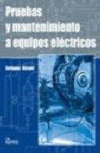 PRUEBAS Y MANTENIMIENTO A EQUIPOS ELECTR