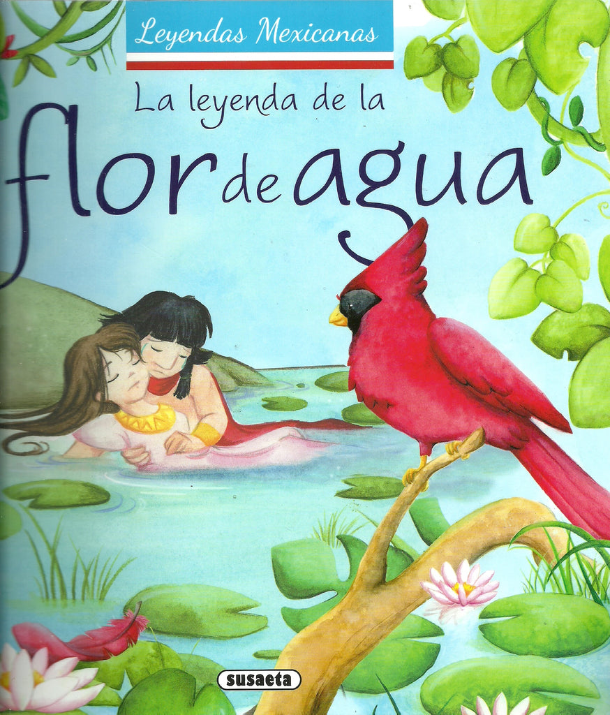 LEYENDA DE LA FLOR DE AGUA, LA