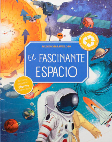 FASCINANTE ESPACIO MUNDO MARAVILLOSO