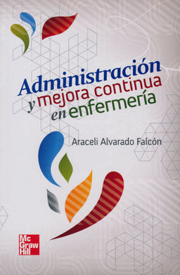 ADMINISTRACION Y MEJORA CONTINUA EN ENF