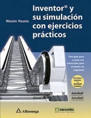 INVENTOR Y SU SIMULACION CON EJERCICIOS