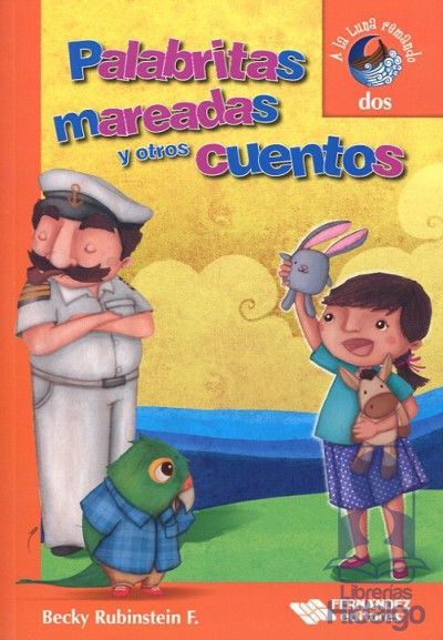 PALABRITAS MAREADAS Y OTROS CUENTOS