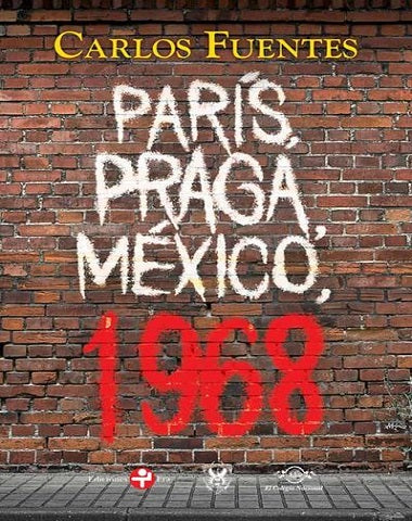 PARIS PRAGA MEXICO 1968