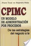 CPIMC UN MODELO DE ADMINISTRACION POR PR