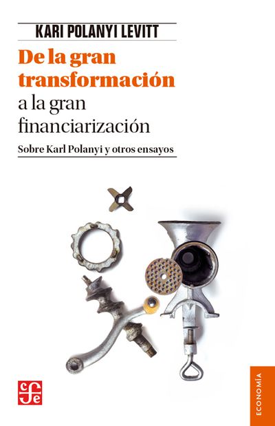 DE LA GRAN TRANSFORMACION A LA GRAN FINA