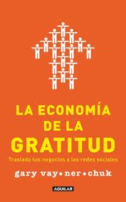 ECONOMIA DE LA GRATITUD, LA