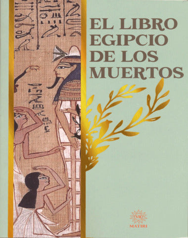 LIBRO EGIPCIO DE LOS MUERTOS, EL