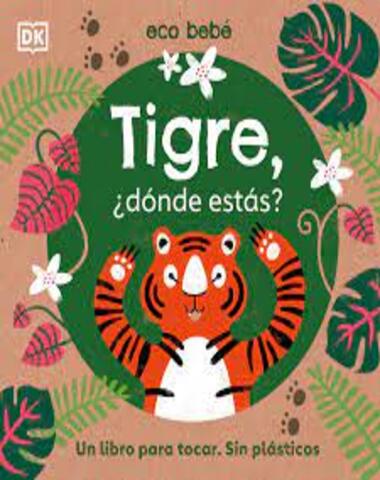 TIGRE DONDE ESTAS