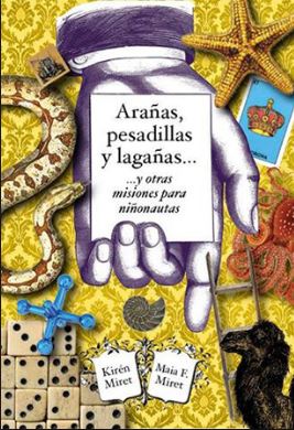 ARAÑAS PESADILLAS Y LAGAÑAS Y OTRAS MISI