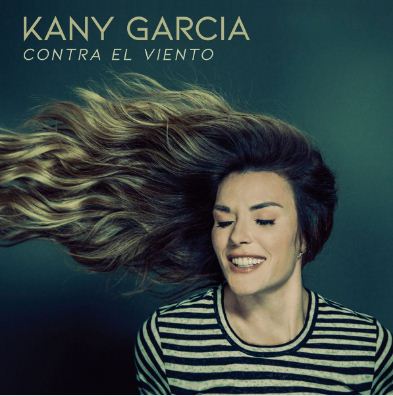 KANY GARCIA CONTRA EL VIENTO