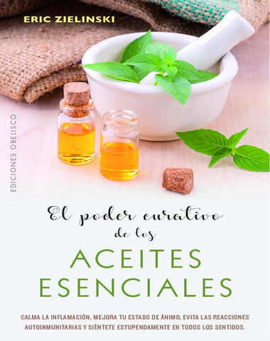 PODER CURATIVO DE LOS ACEITES ESENCIALES