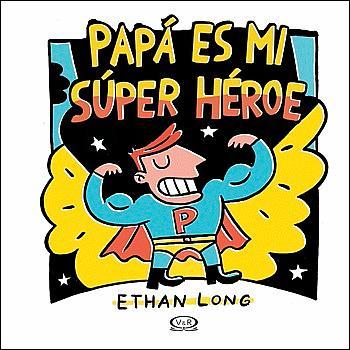 PAPA ES MI HEROE