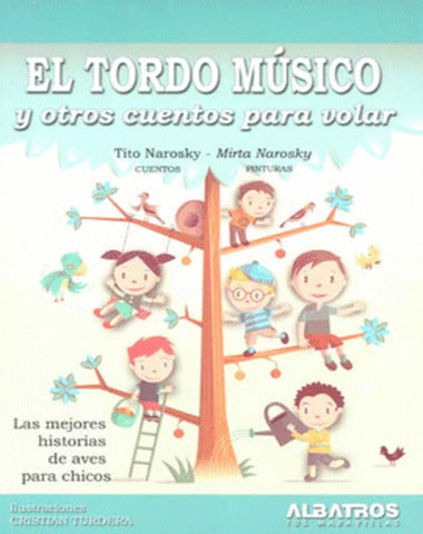 TORDO MUSICO Y OTROS CUENTOS PARA VOLAR