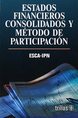 ESTADOS FINANCIEROS CONSOLIDADOS Y METOD