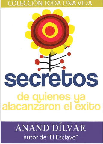 SECRETOS DE QUIENES YA ALCANZARON EL EXI