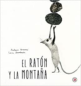 RATON Y LA MONTAÑA, EL