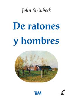 DE RATONES Y HOMBRES /TMC