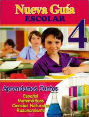NUEVA GUIA ESCOLAR 4 PRIMARIA