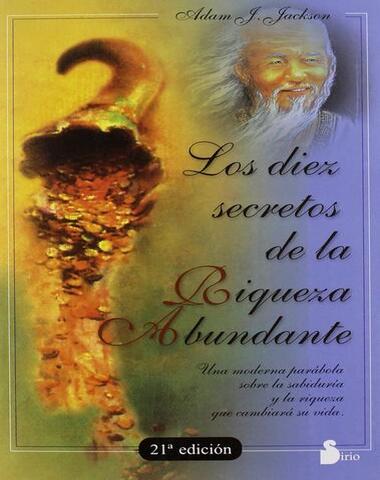 DIEZ SECRETOS DE LA RIQUEZA ABUNDANTE